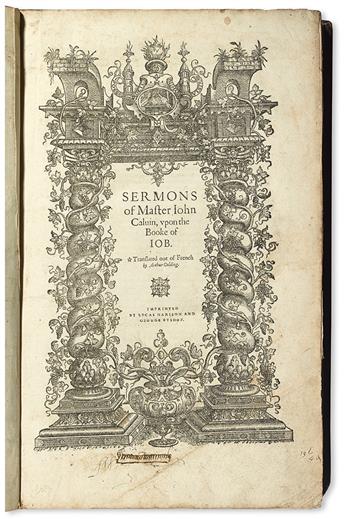 CALVIN, JEAN. Sermons . . . upon the Booke of Job.  1574